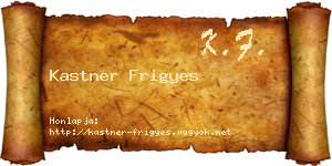 Kastner Frigyes névjegykártya